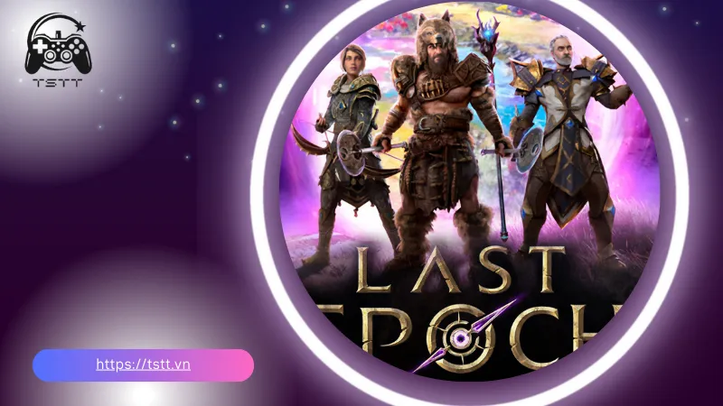 Last Epoch