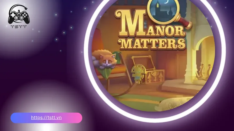 Manor Matters