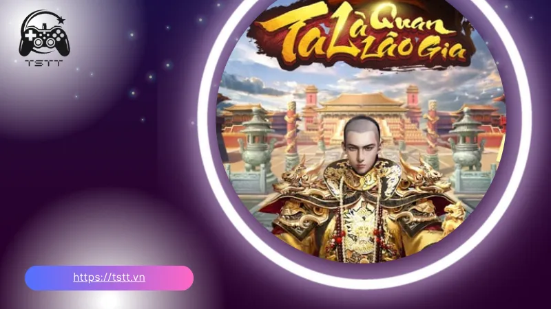 Ta Là Quan Lão Gia