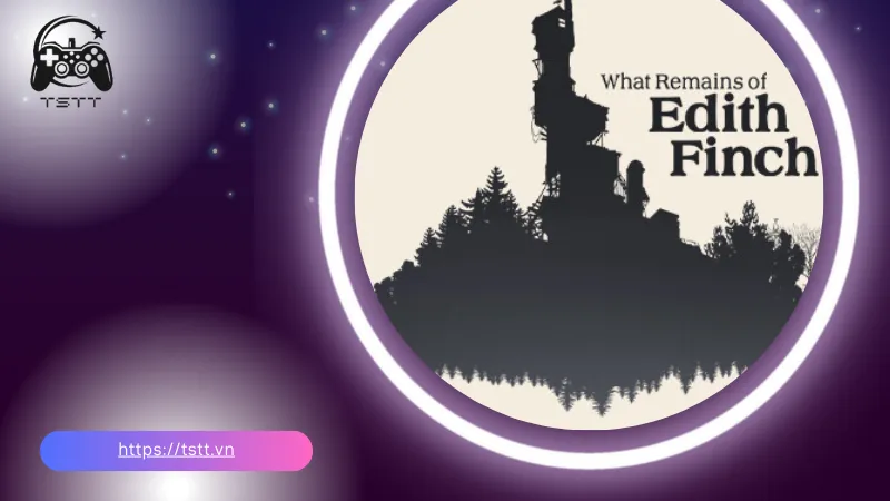 What Remains of Edith Finch
