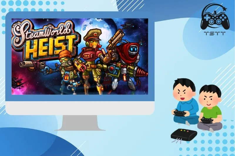 SteamWorld Heist: Ultimate Edition